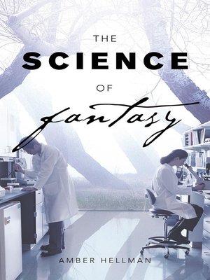 cover image of The Science of Fantasy